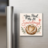 Funny Sourdough Magnets | 2x2" Fridge Magnets for Bread Lovers